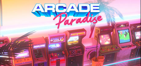 Download reloaded game Arcade Paradise v1.3.20230515 (Digital Deluxe Edition)