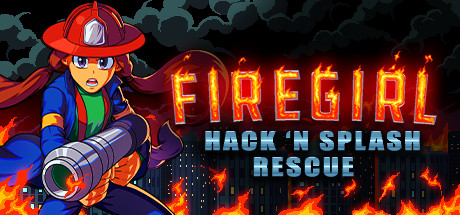 Download game Firegirl Hack n Splash Rescue - PLAZA + Update v1.025 latest version