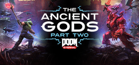 Download game DOOM Eternal The Ancient Gods Part Two v2021.10.11 - EMPRESS latest version