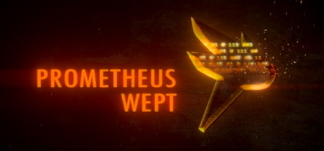 Download game Prometheus Wept v2021.10.20 latest version