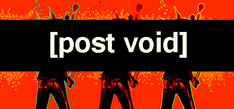 Download game Post Void v1.1.0b latest version