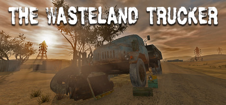 Download game The Wasteland Trucker v2022.01.22 latest version