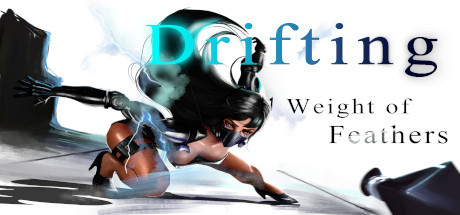 Download game Drifting Weight of Feathers Build 7880317 - SKIDROW latest version