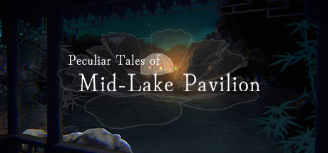 Download game Peculiar Tales of Mid Lake Pavilion Build 7957319 - DARKSiDERS latest version