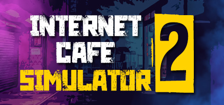 Download game Internet Cafe Simulator 2 v1.2.5 The Hobo Update latest version