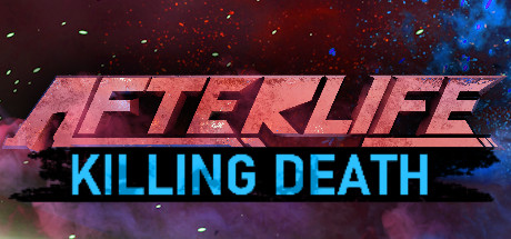 Download game AFTERLIFE KILLING DEATH Build 8113282 - SKIDROW latest version