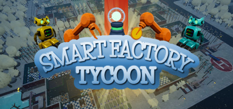 Download game Smart Factory Tycoon v1.0 Build 8444283 - TiNYiSO latest version