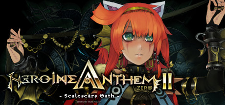 Download game Heroine Anthem Zero 2 Scalescars Oath v2022.02.22 - PLAZA latest version