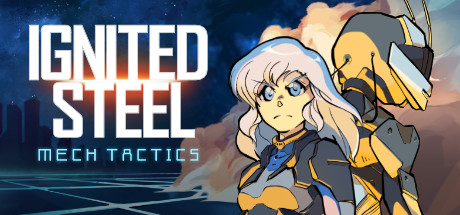 Download reloaded game Ignited Steel Mech Tactics v2022.02.22