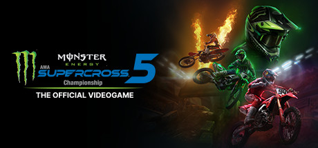 Download reloaded game Monster Energy Supercross The Official Videogame 5 - FLT + Update v1.0.0.10