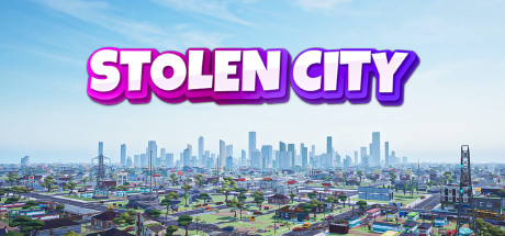 Download game STOLEN CITY Build 8779319 - ALI213 latest version