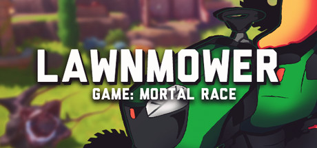 Download game Lawnmower game Mortal Race v1.0 Build 8763657 - DARKSiDERS latest version