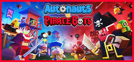 Download reloaded game Autonauts vs Piratebots v141.18