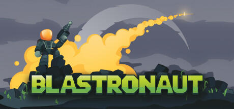 Download game BLASTRONAUT v0.1.8 latest version