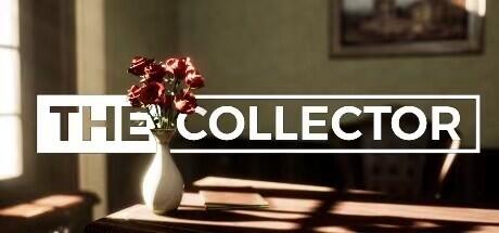 Download game The Collector v2022.07.27 - TiNYiSO latest version