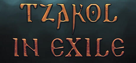 Download reloaded game Tzakol in Exile v0.10