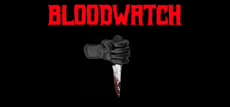 Download game BloodWatch v1.0 Build 9126179 - SKIDROW latest version