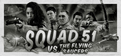 Download game Squad 51 vs the Flying Saucers Build 9553112 latest version