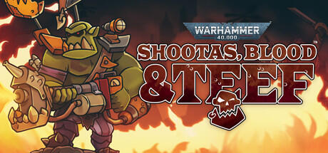 Download reloaded game Warhammer 40000 Shootas Blood and Teef v1.0.24 (GOG version)