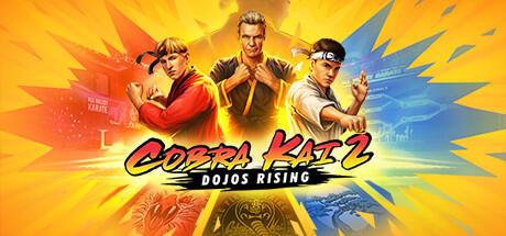 Download game Cobra Kai 2 Dojos Rising v1.0 Build 9832623 - DARKSiDERS latest version