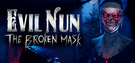 Download game Evil Nun The Broken Mask v1.671 (TENOKE RELEASE) latest version