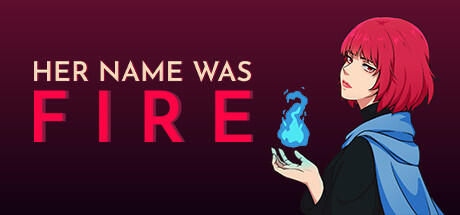 Download game Her Name Was Fire v1.0.1 latest version