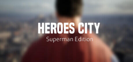 Download game Heroes City Superman Edition Build 9685156 latest version