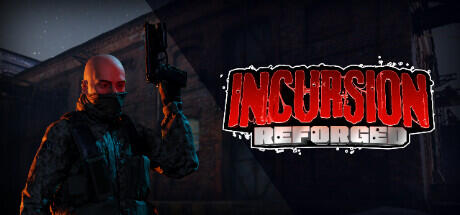 Download reloaded game Incursion Reforged v7.0.15