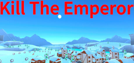 Download game Kill The Emperor Build 10377468 latest version