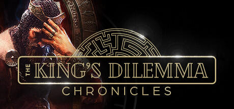 Download game The Kings Dilemma Chronicles Build 10436575 latest version