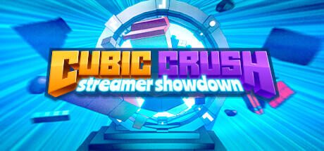 Download game Cubic Crush Streamer Showdown Build 10482881 latest version