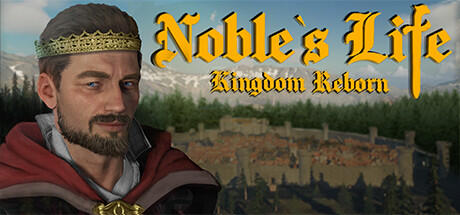 Download game Nobles Life Kingdom Reborn v1.0.1.8c latest version