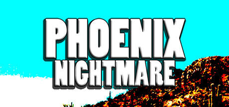 Download game Phoenix Nightmare Build 10510061 latest version