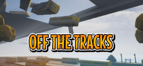 Download game Off The Tracks Build 10711365 latest version