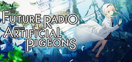 Download game The Future Radio and the Artificial Pigeons Build 10752115 latest version