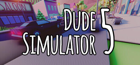 Download game Dude Simulator 5 Build 10742051 latest version