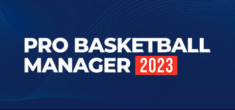 Download game Pro Basketball Manager 2023 Build 10599799 - SKIDROW latest version