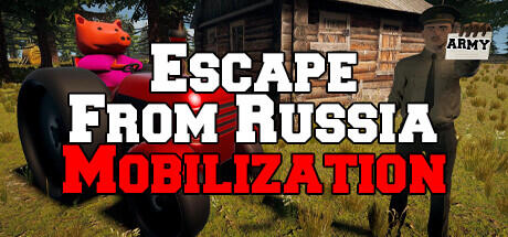 Download reloaded game Escape From Russia Mobilization + Update v20230808