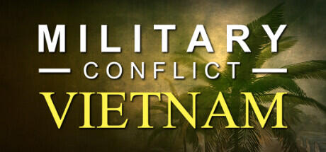 Download game Military Conflict Vietnam Build 11655081 latest version