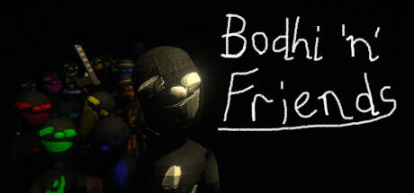 Download game Bodhi n Friends Build 11921132 - TENOKE latest version