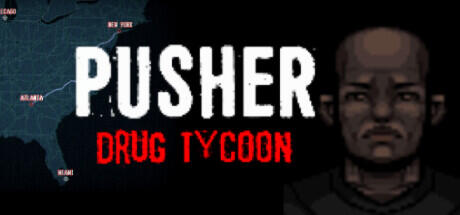 Download game PUSHER Drug Tycoon Build 11937765 - TENOKE latest version