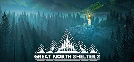 Download game Great North Shelter 2 Build 12078048 - TENOKE latest version