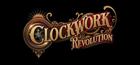 Download game Clockwork Revolution latest version