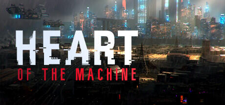 Download game Heart of the Machine latest version