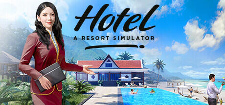 Download reloaded game Hotel A Resort Simulator Build 12242590 - TENOKE