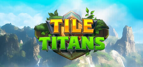 Download game Tile Titans Build 12329485 - TENOKE latest version