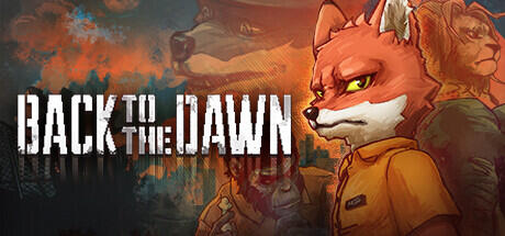 Cover image for game update: Back to the Dawn v1.0 (Build 19244472)