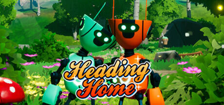 Download game Heading Home Build 13025096 (TENOKE RELEASE) latest version