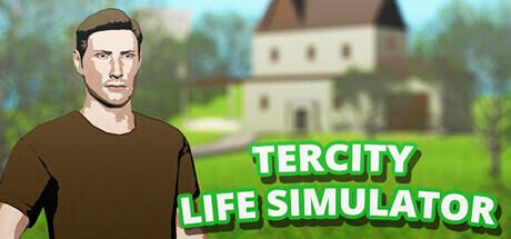 Download reloaded game Tercity Life Simulator Build 12885478 (TENOKE RELEASE)