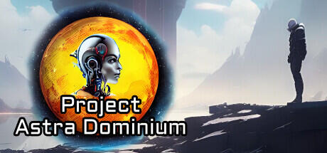 Download reloaded game Project Astra Dominium Build 13170489 (TENOKE RELEASE)